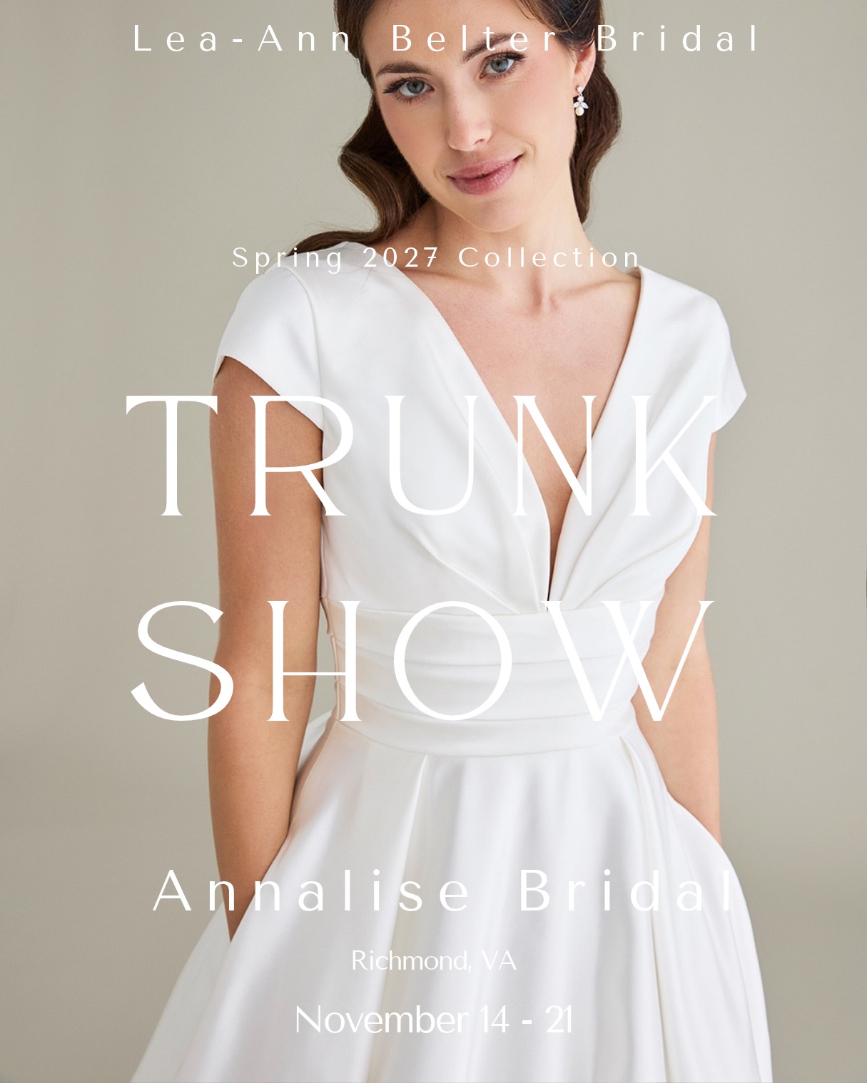 a bride in a v-neck, cap sleeved gown with draped bodice. text reads - Lea-Ann Belter trunk show at Annalise Bridal, Richmond, VA, November 14-21